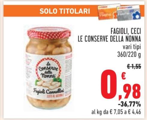 FAGIOLI, CECI LE CONSERVE DELLA NONNA