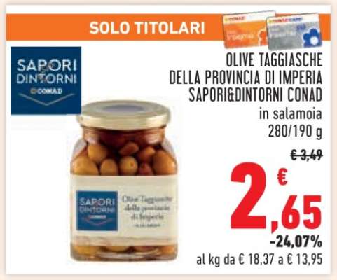 OLIVE TAGGIASCHE DELLA PROVINCIA DI IMPERIA SAPORI&DINTORNI CONAD