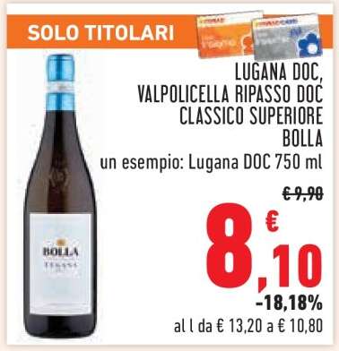 Lugana DOC, Valpolicella Ripasso DOC Classico Superiore Bolla