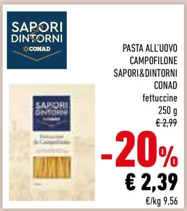 PASTA ALL'UOVO CAMPOFILONE SAPORI&DINTORNI CONAD