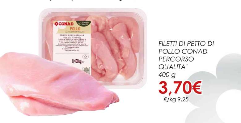 FILETTI DI PETTO DI POLLO CONAD PERCORSO QUALITÀ