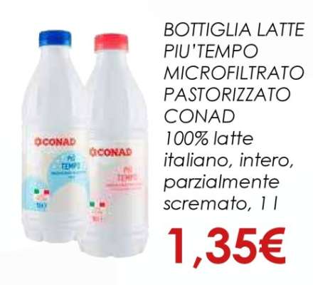 BOTTIGLIA LATTE PIU'TEMPO MICROFILTRATO PASTORIZZATO CONAD