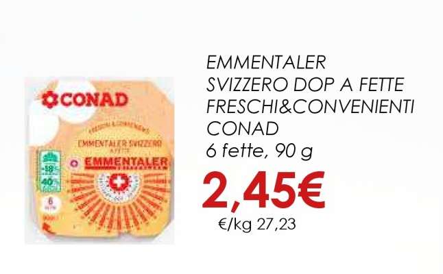 EMMENTALER SVIZZERO DOP A FETTE FRESCHI&CONVENIENTI CONAD