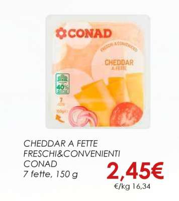 CHEDDAR A FETTE FRESCHI&CONVENIENTI CONAD