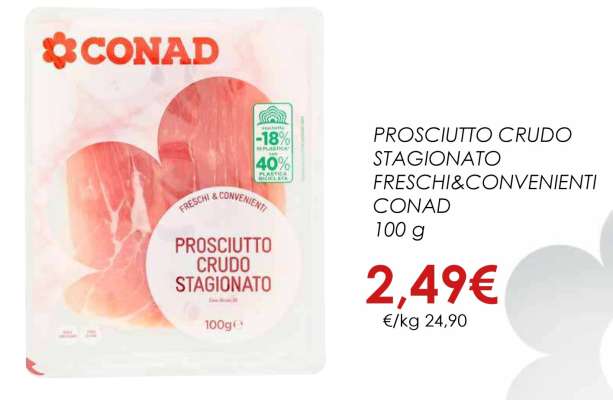 PROSCIUTTO CRUDO STAGIONATO FRESCHI & CONVENIENTI CONAD