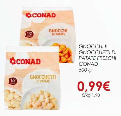 GNOCCHI E GNOCCHETTI DI PATATE FRESCHI CONAD