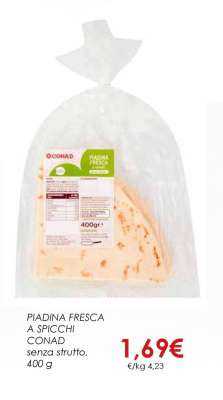 PIADINA FRESCA A SPICCHI CONAD