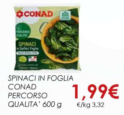SPINACI IN FOGLIA CONAD PERCORSO QUALITA’ 600 g
