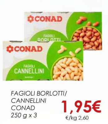 FAGIOLI BORLOTTI/CANNELLINI CONAD