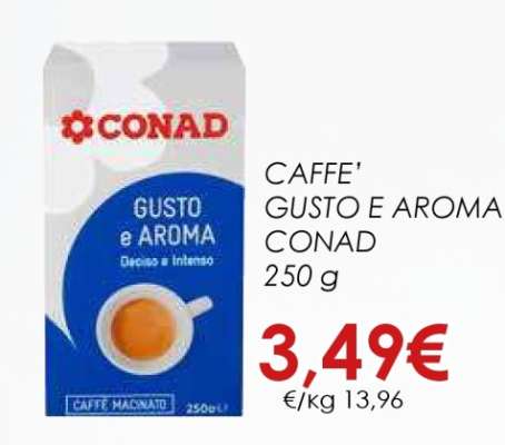 CAFFE’ GUSTO E AROMA CONAD