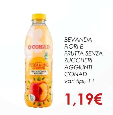 BEVANDA FIORI E FRUTTA SENZA ZUCCHERI AGGIUNTI CONAD