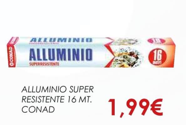 ALLUMINIO SUPER RESISTENTE 16 MT. CONAD