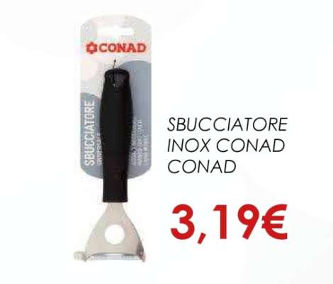 SBUCCIATORE INOX CONAD