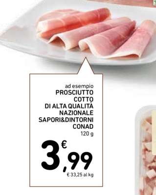 PROSCIUTTO COTTO DI ALTA QUALITÀ NAZIONALE SAPORI&DINTORNI CONAD