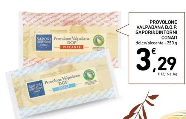 PROVOLONE VALPADANA D.O.P. SAPORI&DINTORNI CONAD