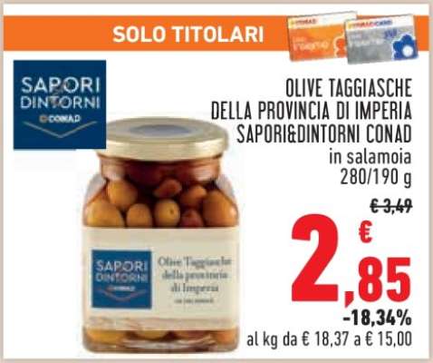 OLIVE TAGGIASCHE DELLA PROVINCIA DI IMPERIA SAPORI&DINTORNI CONAD