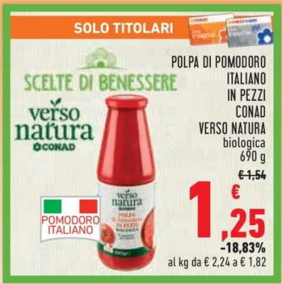 POLPA DI POMODORO ITALIANO IN PEZZI CONAD VERSO NATURA biologica