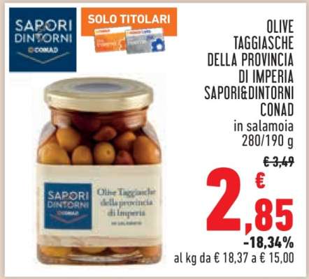 OLIVE TAGGIASCHE DELLA PROVINCIA DI IMPERIA SAPORI&DINTORNI CONAD