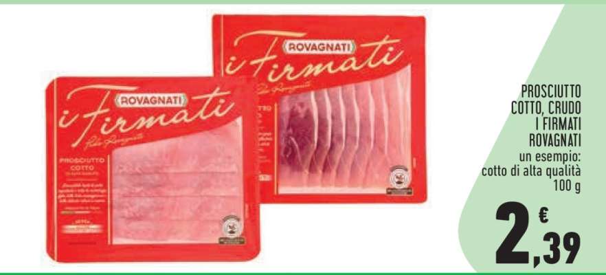 PROSCIUTTO COTTO, CRUDO I FIRMATI ROVAGNATI