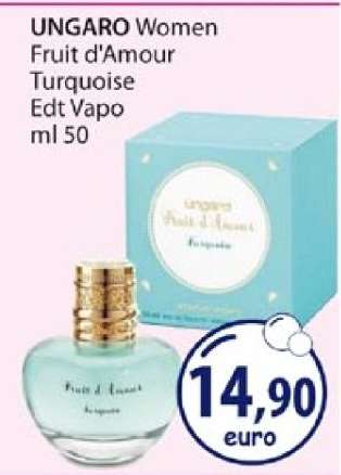 UNGARO Women Fruit d'Amour Turquoise Edt Vapo ml 50
