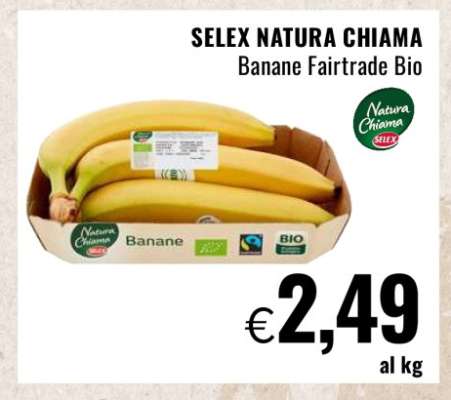 SELEX NATURA CHIAMA Banane Fairtrade Bio