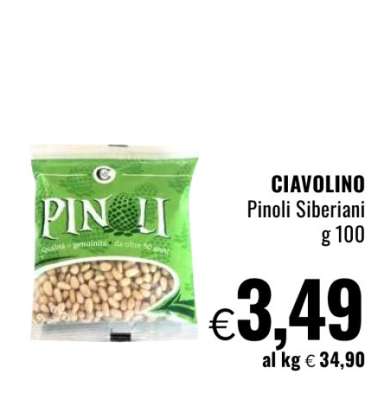 CIAVOLINO Pinoli Siberiani