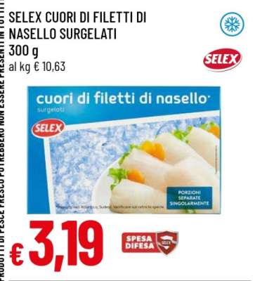 SELEX CUORI DI FILETTI DI NASELLO SURGELATI