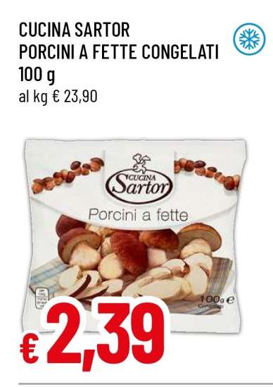 CUCINA SARTOR PORCINI A FETTE CONGELATI