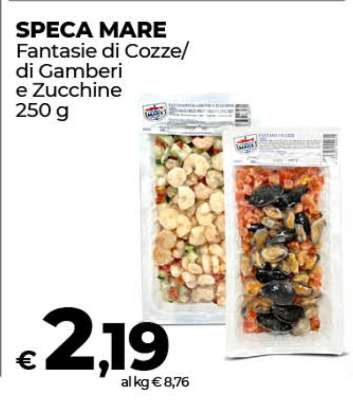 SPECA MARE Fantasie di Cozze/di Gamberi e Zucchine