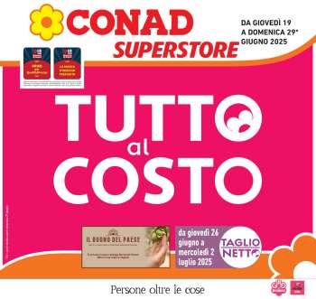Volantino Conad Superstore - 19/6/2025 - 29/6/2025.