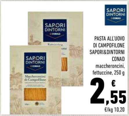 PASTA ALL'UOVO DI CAMPOFILONE SAPORI&DINTORNI CONAD
