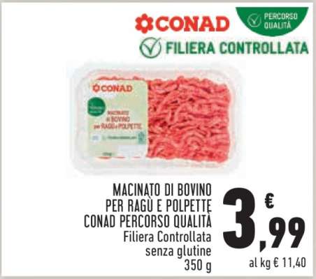 MACINATO DI BOVINO PER RAGÙ E POLPETTE CONAD PERCORSO QUALITÀ