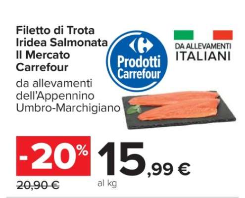 Filetto di Trota Iridea Salmonata Il Mercato Carrefour