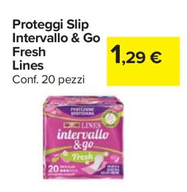 Proteggi Slip Intervallo & Go Fresh Lines