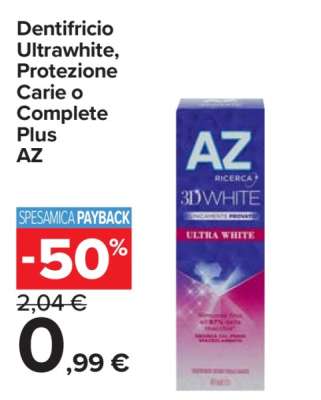 Dentifricio Ultrawhite, Protezione Carie o Complete Plus AZ
