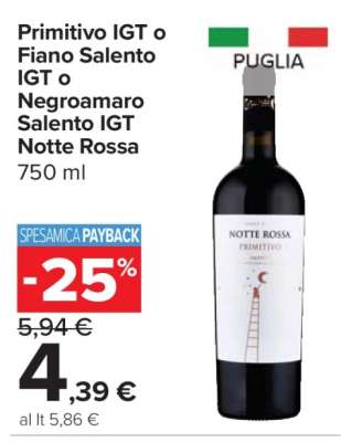 Primitivo IGT o Fiano Salento IGT o Negroamaro Salento IGT Notte Rossa