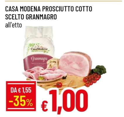 Casa Modena Prosciutto Cotto Scelto Granmagro