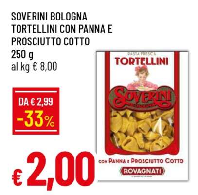 Soverini Bologna Tortellini con Panna e Prosciutto Cotto