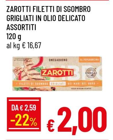 ZAROTTI FILETTI DI SGOMBRO GRIGLIATI IN OLIO DELICATO ASSORTITI