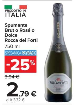 Spumante Brut o Rosé o Dolce Rocca dei Forti