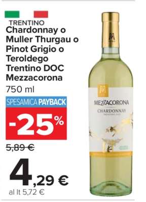 Chardonnay o Muller Thurgau o Pinot Grigio o Teroldego Trentino DOC Mezzacorona