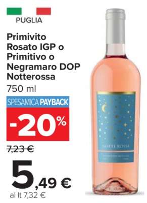 Primitivo Rosato IGP o Primitivo o Negramaro DOP Notterossa