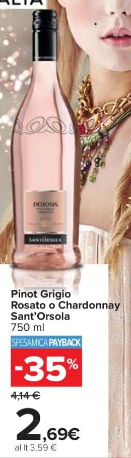 Pinot Grigio Rosato o Chardonnay Sant'Orsola