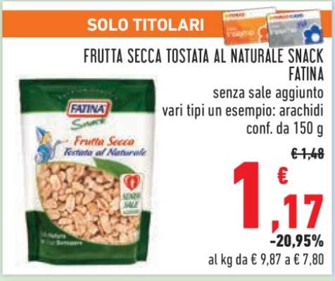 FRUTTA SECCA TOSTATA AL NATURALE SNACK FATINA