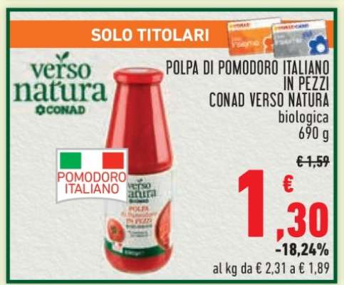 Polpa di Pomodoro Italiano in Pezzi Conad Verso Natura