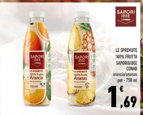 LE SPREMUTE 100% FRUTTA SAPORI&IDEE CONAD