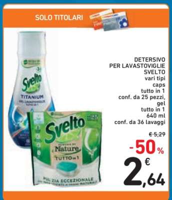 DETERSIVO PER LAVASTOVIGLIE SVELTO