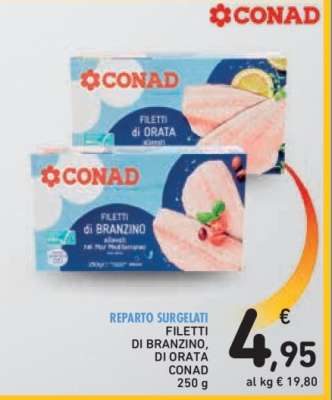 FILETTI DI BRANZINO, DI ORATA CONAD