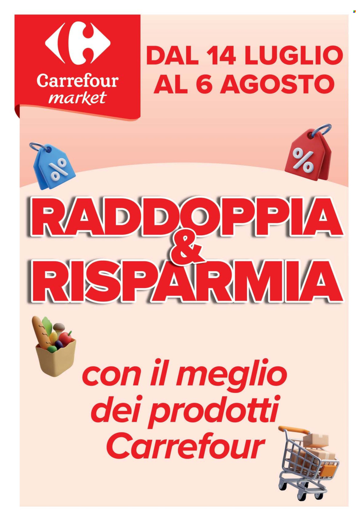 Volantino Carrefour - 14/7/2025 - 6/8/2025. Pagina 1