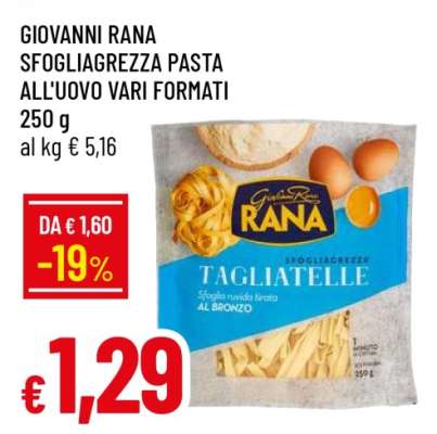 GIOVANNI RANA SFOGLIAGREZZA PASTA ALL'UOVO VARI FORMATI